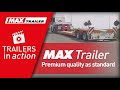 Max trailer  premium quality as standard