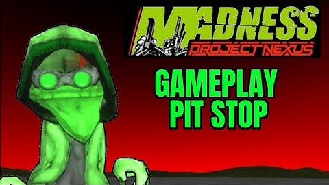 Madness: Project Nexus -Arena Mode: Pit Stop (No Commentary) - Gameplay