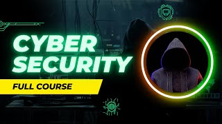 Cyber Security Full Course Lecture 3 : Fundamentals of Cyber Security 🔐💻