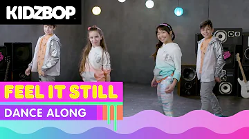 KIDZ BOP Kids - Feel It Still (Dance Along)
