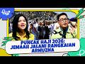 [detikPagi] - Puncak Haji 2026: Jemaah Jalani Rangkaian Armuzna