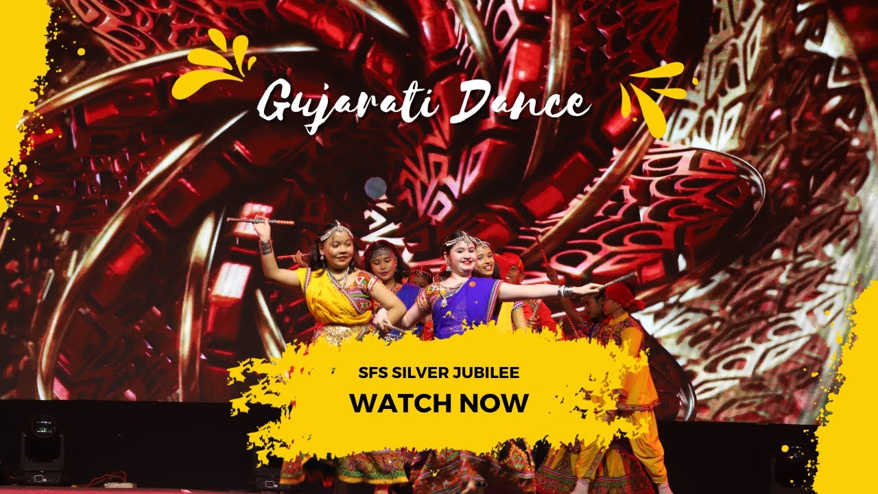 SFS School's Dazzling Gujarati Dance Performance | Silver Jubilee ...