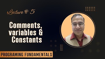 Lecture 5 - Comments, Variables and Constants - Programming Fundamentals in C++ [Urdu/Hindi]