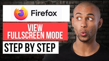 Firefox in volledig scherm bekijken - Stapsgewijze Mozilla Firefox-zelfstudie