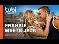 Frankie Meets Jack | Official Clip #5 | A Tubi Original