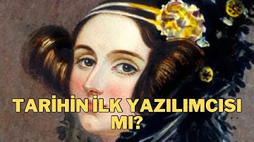 Tarihin İlk Yazılımcısı Bir Kadındı: Ada Lovelace