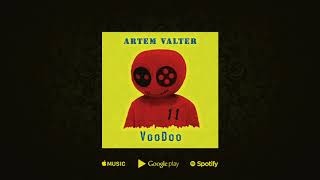 Video voorbeeld van "Artem Valter - Voodoo (Audio)"