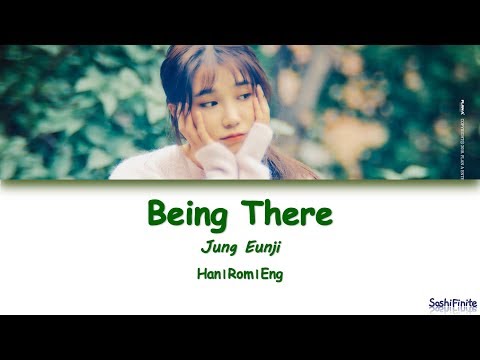 Jung Eun Ji (정은지)- Being There (어떤가요) Lyrics Han|Rom|Eng