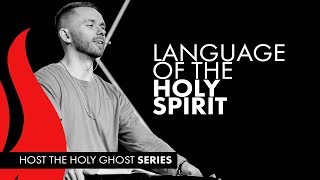 Language of the Holy Spirit 🕊 // Host the Holy Ghost (Part 3)