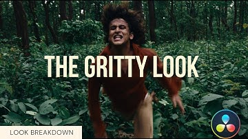 THE GRITTY LOOK || LOOK BREAKDOWN || DAVINCI RESOLVE 17