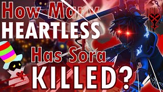 How Many Heartless Has Sora Killed?