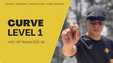 Curve Level 1 - Học Vẽ Trang Sức 3D Matrix