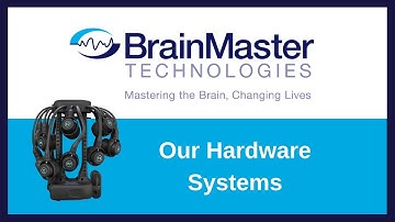 BrainMaster - Hardware Systems
