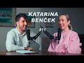 KATARINA BENČEK / INTERVJU #11