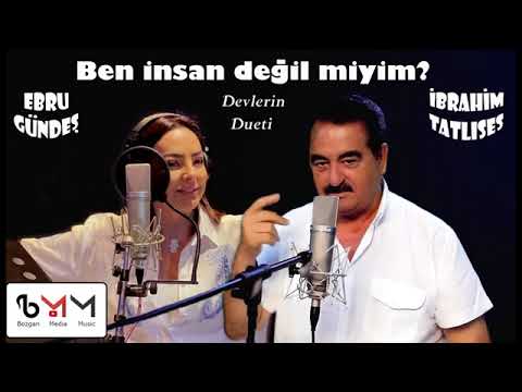 İbrahim Tatlıses feat.Ebru Gündeş - Ben İnsan Değil Miyim (Duet Cover)Sözleri/Lyrics (HD Video 2023)