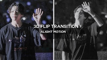 ✧*。3d flip transition | alight motion