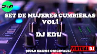 Set De Mujeres Cumbieras Vol1 Dj Edu Rojas