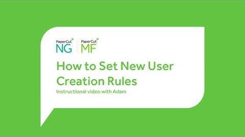 How to Set New User Creation Rules