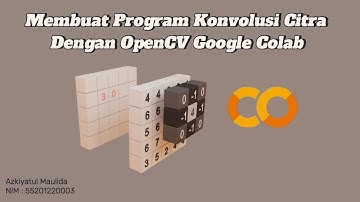 Tugas Membuat Program Konvolusi Citra Dengan OpenCV Google Colab