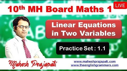 10th Maths 1 Practice Set 1.1 Linear Equations in Two Variables | 10th New Batches | Mahesh Sir
