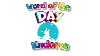 The Reading Dad Stories: Kids Word of the Day  'Endorse'