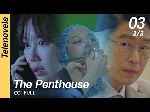 [CC/FULL] The Penthouse 1 EP03 (3/3) | 펜트하우스1