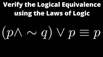 Verify the Logical Equivalence using the Laws of Logic (p ^ ~q) V p = p