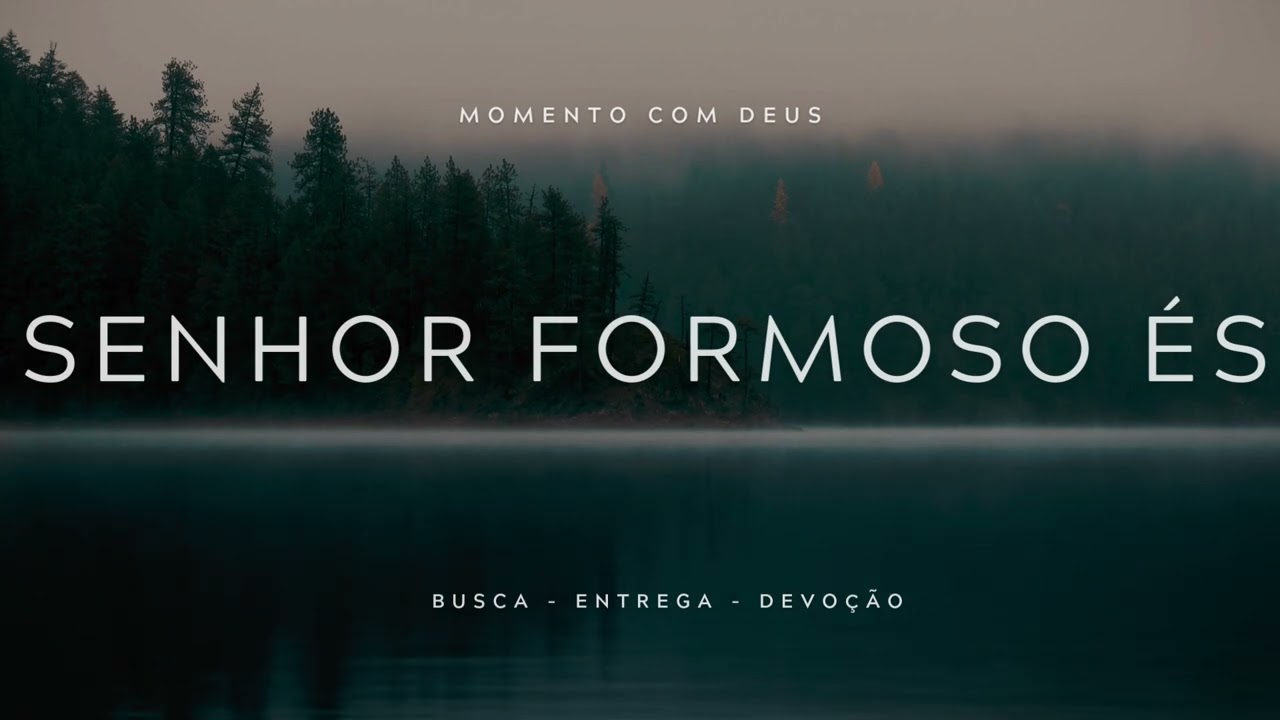 Senhor Formoso És | Fundo Musical de Adoração e Louvor