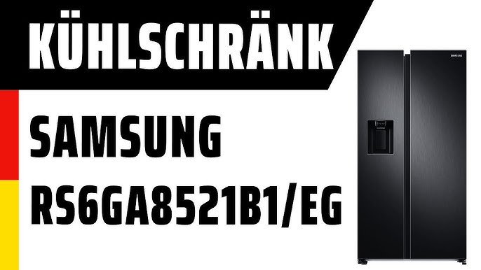 🥇 Samsung Side by Side Kühlschrank RS6JA8811B1/EG Test – Türen und  Gefrierfach - YouTube