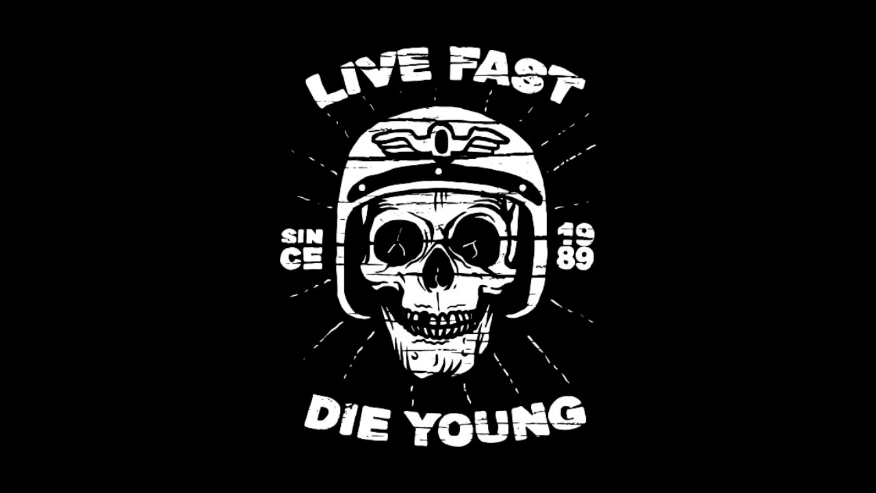 Life die young. Live fast die young. Live fast die young тату. Live fast die young картинки. Live quickly die young.