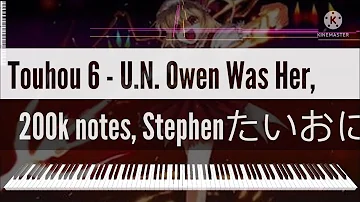 [Black Midi] Touhou 6 - U.N. Owen Was Her, 200k notes, Stephenたいおに.