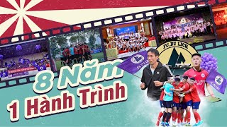 FC Du Lịch 8 năm 1 hành trình