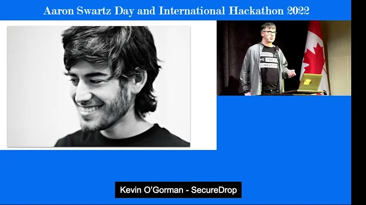 SecureDrop's Kevin OGorman - Aaron Swartz Day 2022