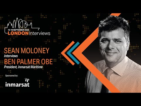 LISW25 Interview: Ben Palmer OBE, President, Inmarsat Maritime