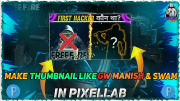 How To Make Thumbnail Like GW Manish And Swam In Android Phone | Garena Free Fire || Airsoft Gaming