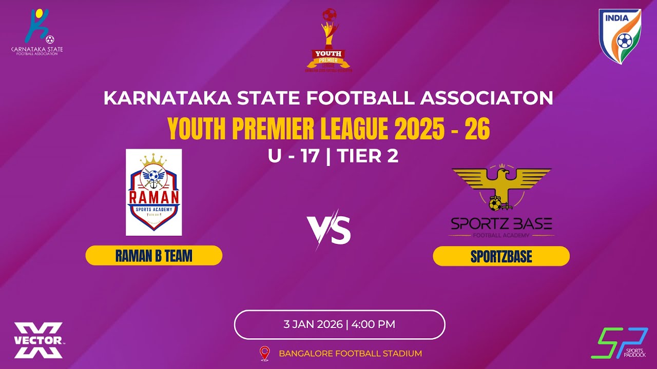 KSFA | YOUTH PREMIER LEAGUE 2025 - 26 | U - 17 | TIER 2 | RAMAN B TEAM ...
