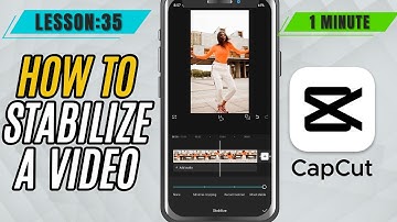 How to Stabilize Shaky Footage in CapCut Mobile - Lesson 35 CapCut Mobile Tutorial