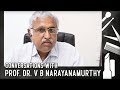 Conversation with Prof. Dr. V. B. Narayanamurthy