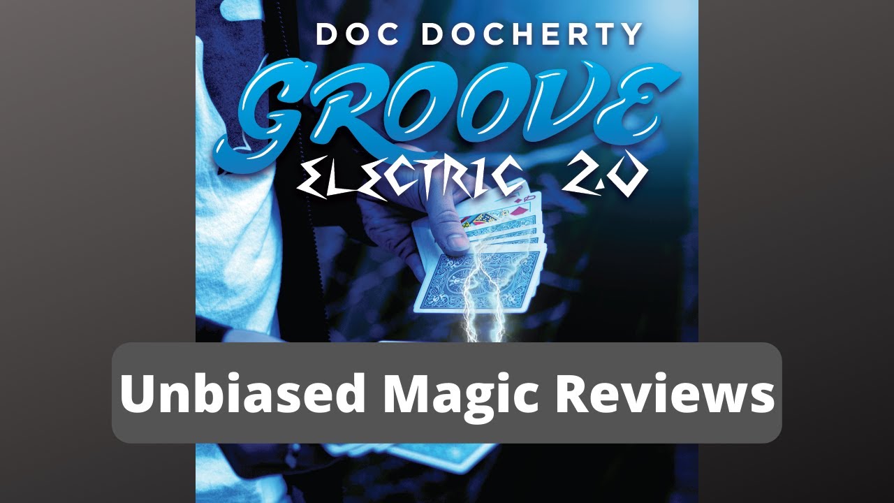 Magic Review: Groove Electric 2.0 by Doc Docherty - YouTube