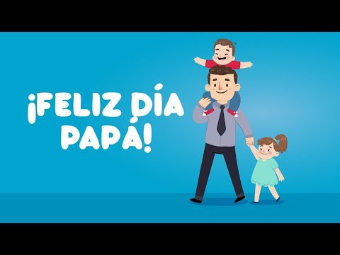 ¡FELIZ DÍA PAPÁ!