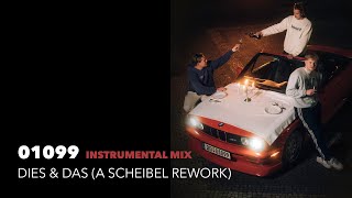 01099 - Dies & Das - Instrumental (A Scheibel Remix)