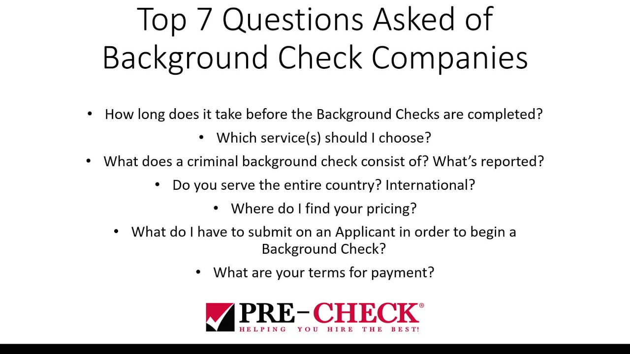 Top 7 Questions Asked of Background Check Providers | The Pre-Check Company  - YouTube