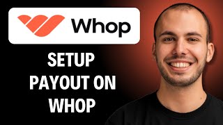 How to Set Up Payouts on Whop [2026 GUIDE]