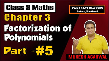 Class 9 Maths | Chapter 3 - Factorization of Polynomials Part #5 | Exercise 3E | RS Aggarwal