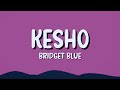 KESHO Bridget Blue Lyrics