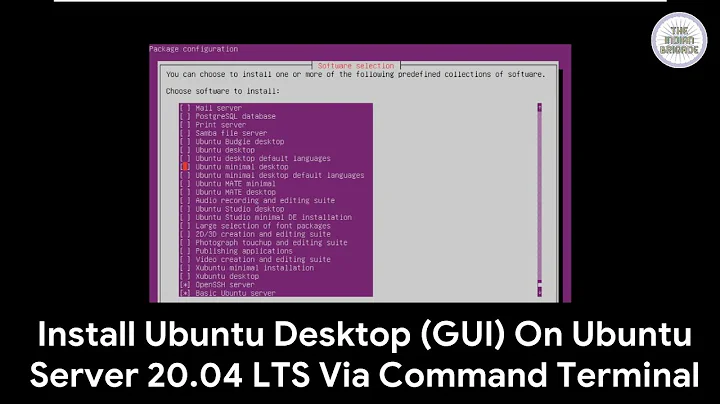 Install Ubuntu Desktop (GUI) On Ubuntu Server 20.04 LTS (Focal Fossa) Via Command Terminal