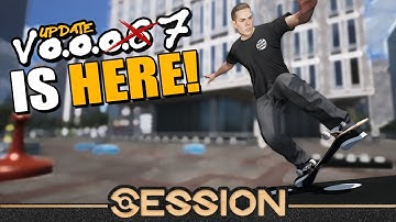 Session Update 0.0.0.7 is Finally here! Let
