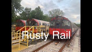 What is a rusty rail move and why do we do it? Piccadilly Line