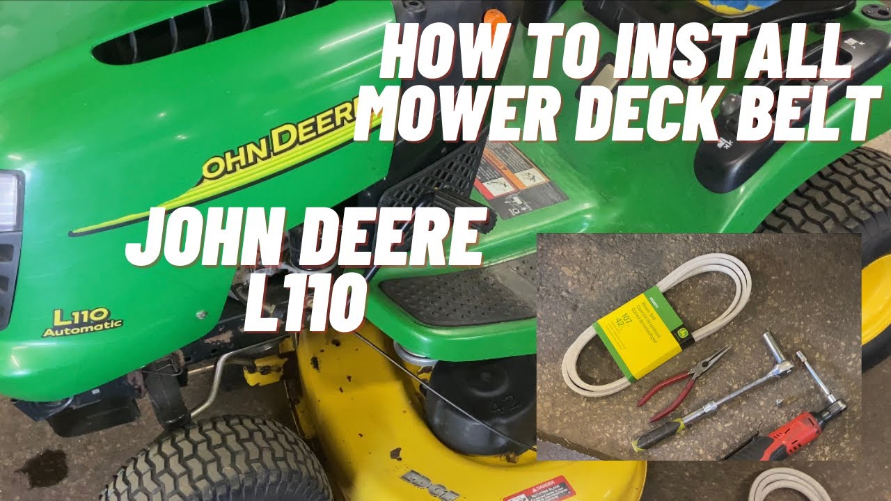 How To Install A Mower Deck Belt On A John Deere L110 Tractor - Youtube