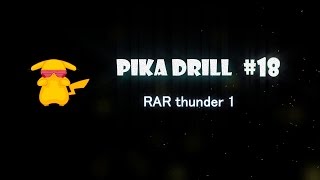 Pika drill #18 - RAR thunder 1